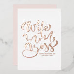 Wife Mum Boss Calligraphy Mother's Day Rose Gold<br><div class="desc">Happy Mother's Day! Share your message to the best mum ever with this customisable Mother's Day card. It features "Wife Mum Boss" in modern calligraphy. This rose gold foil Mother's Day card is also perfect as a birthday card. Available in other cardstock and foil colours.</div>
