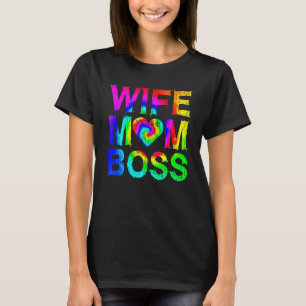 Wife Mum Boss CEO Business Owner Businesswoman Ent T-Shirt