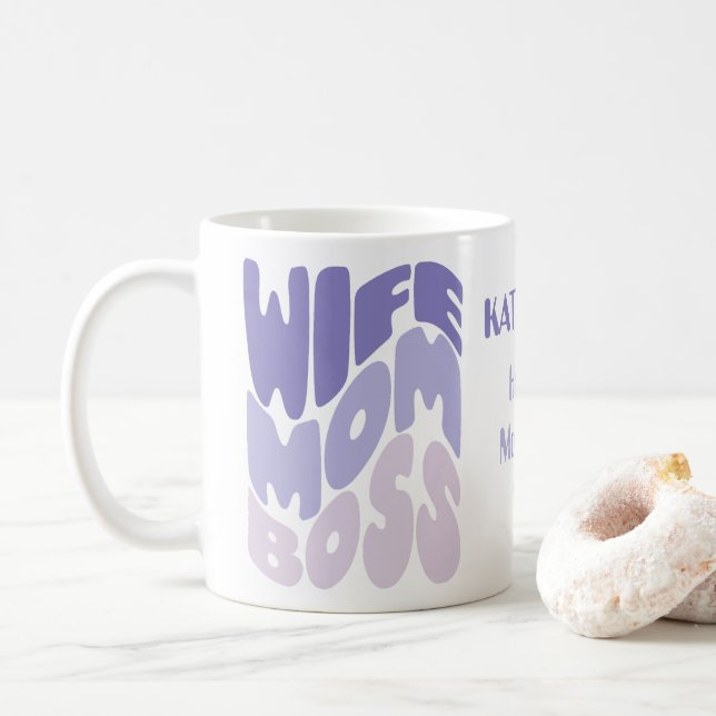 Wife, mum, boss custom coffee mug (With Donut)