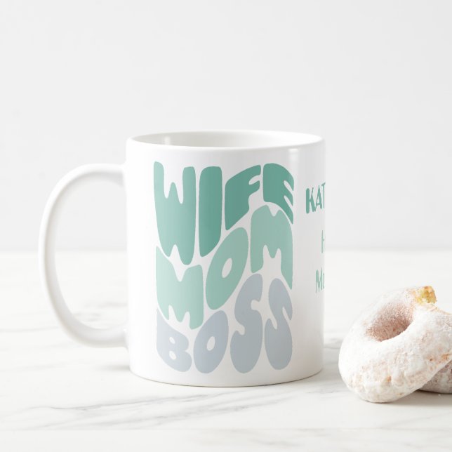 Wife, mum, boss custom coffee mug (With Donut)