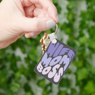 Wife, mum, boss key ring