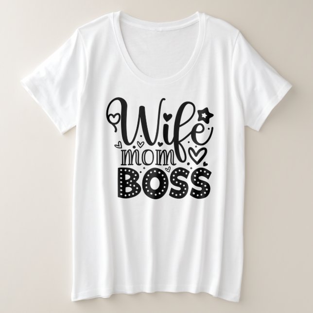 Wife Mum Boss  Plus Size T-Shirt (Design Front)