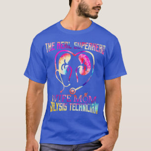 Wife Mum Dialysis Technician For Dialysis Tech T-Shirt