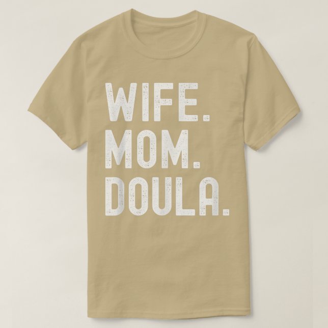 Wife Mum Doula T-Shirt (Design Front)