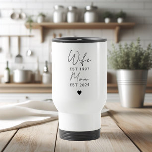 Wife Mum EST 2025 Personalised Gift Travel Mug