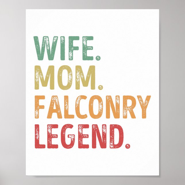 Wife Mum Falconry Legend bird Gift Poster (Front)