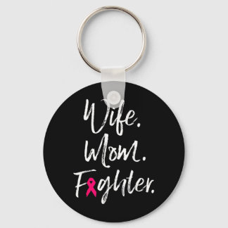 Wife Mum Fighter Breast Cancer Awareness Warrior Key Ring