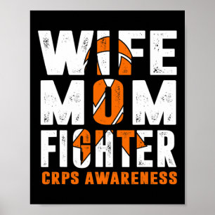 Wife Mum Fighter Crps Awareness Poster