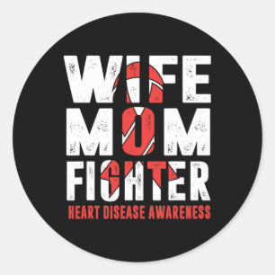 Wife Mum Fighter Heart Disease Awareness  Classic Round Sticker