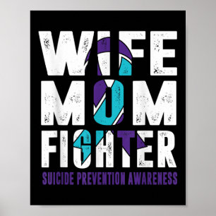 Wife Mum Fighter Suicide Prevention Awareness Poster