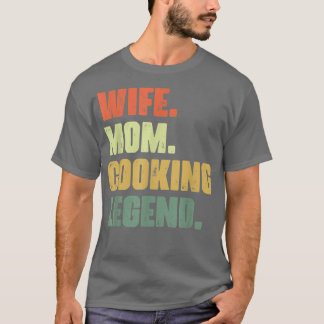 Wife Mum Funny Professional Cooking For Culinary C T-Shirt