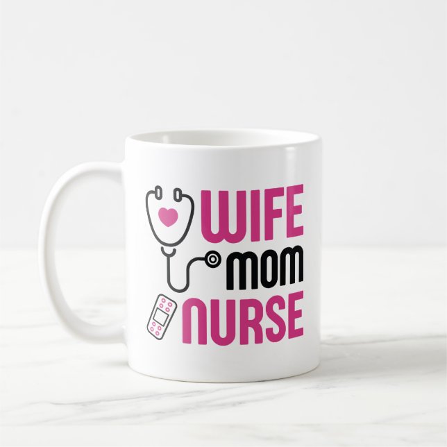 Wife Mum Nurse Coffee Mug (Left)