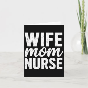 Wife mum nurse distressed typography mothers day card