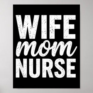 Wife mum nurse distressed typography mothers day poster