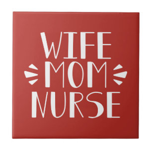 Wife Mum Nurse Graphic Tile