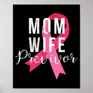 Wife Mum Previvor Breast Cancer Awareness nk Poster