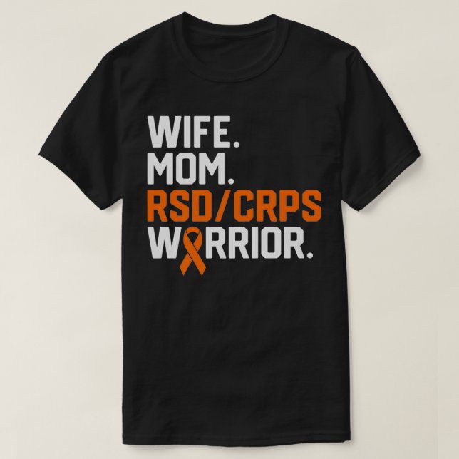 Wife Mum RSD CRPS Warrior Awareness Get Well Recov T-Shirt (Design Front)