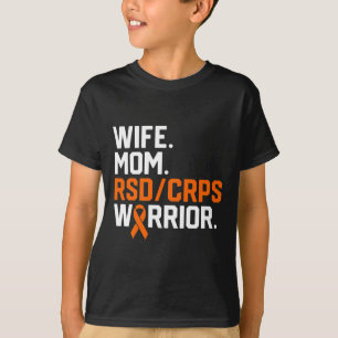 Wife Mum RSD CRPS Warrior Awareness Get Well Recov T-Shirt