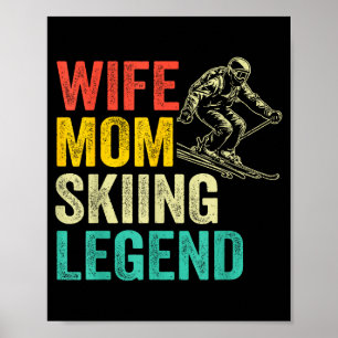 Wife mum skiing legend vintage mother's day funny poster