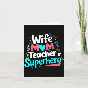 Wife mum teacher superhero mother's day family card