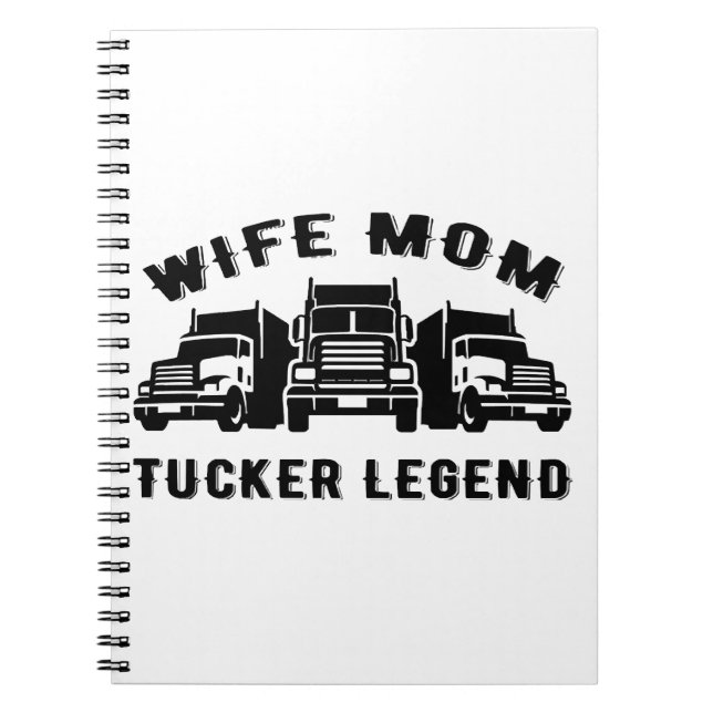 Wife Mum Trucker Legend Quotes Notebook (Front)