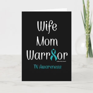 Wife Mum Warrior...TN Card
