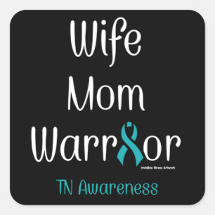 Wife Mum Warrior...TN Square Sticker