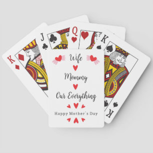 Wife Mummy Our Everything Cute Mother's day Sweet Playing Cards