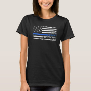 Wife Mummy Protector Hero Female Police Officer Mo T-Shirt