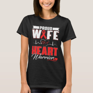 Wife Of A Heart Warrior Heart Disease Awareness Mo T-Shirt