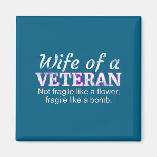 Wife of a veteran military support husband  magnet