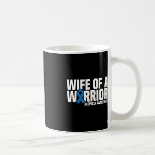 Wife of a Warrior Blue Ribbon Alopecia Awareness Coffee Mug
