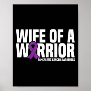 Wife of a Warrior Purple Ribbon Pancreatic Cancer  Poster