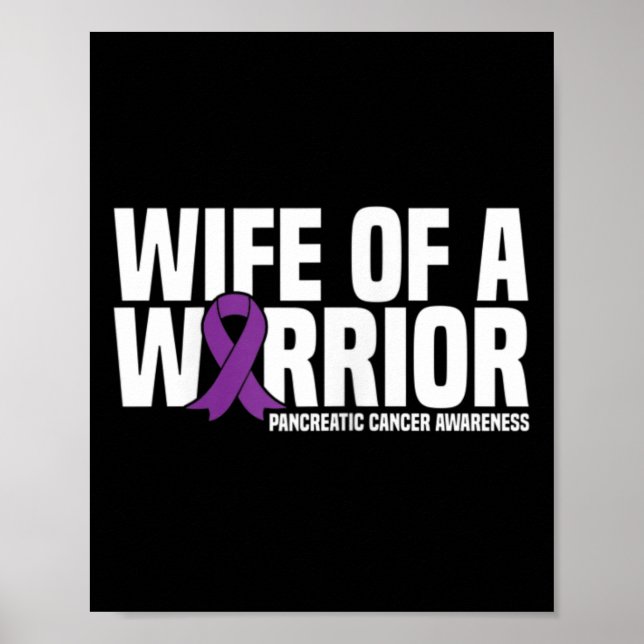 Wife of a Warrior Purple Ribbon Pancreatic Cancer  Poster (Front)