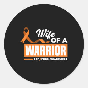 Wife Of A Warrior Support Supporter RSD CRPS Aware Classic Round Sticker
