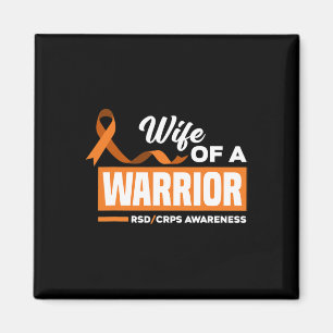 Wife Of A Warrior Support Supporter RSD CRPS Aware Magnet