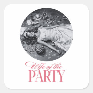 Wife of the Party Design | Bride Party Square Sticker