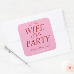 Wife of the Party Pink Hen's Party  Square Sticker