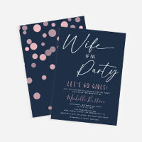 Wife of the Party Simple Bachelorette Party