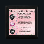Wife Poem - 50th Birthday Gift Box<br><div class="desc">A great gift for a wife on her 50th birthday</div>