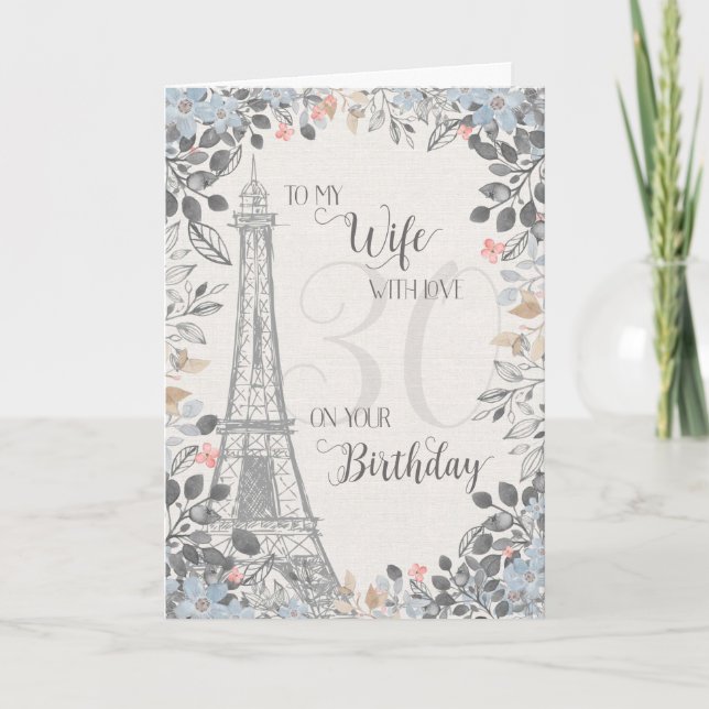 Wife Romantic 30th Birthday Eiffel Tower Card (Front)
