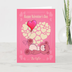 Wife Valentine's Day With Teddy Bear And Hearts Holiday Card
