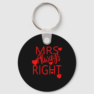 Wife Valentines Gift From Husband Mrs Always Right Key Ring
