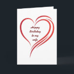 **WIFE**WITH ALL MY LOVE ON YOUR BIRTHDAY CARD<br><div class="desc">NEVER NEVER NEVER ***STOP FLIRTING*** WITH HIM OR HER OR IT WILL BE MISSED FOR SURE. HAVE FUN AND GIVE THIS CARD AND "SEE WHAT HAPPENS" AND THANKS FOR STOPPING BY 1 OF MY 8 STORES AND 'GOOD LUCK'</div>