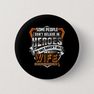 Wife's Fight Is My Fight Leukaemia Awareness 2  6 Cm Round Badge