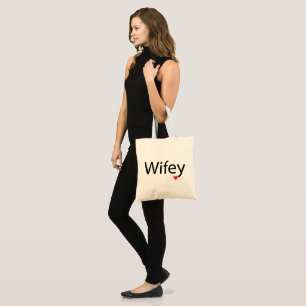 Wifey - Budget Tote