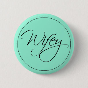 Wifey Calligraphy 6 Cm Round Badge