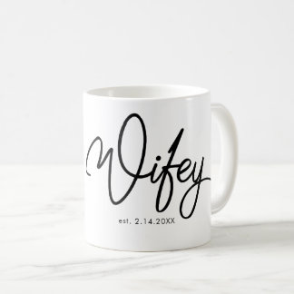 Wifey in Fancy Font With Date Coffee Mug