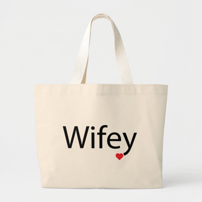 Wifey - Jumbo Tote (Front)