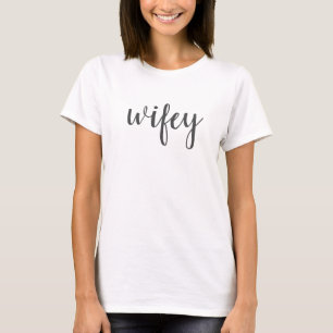 Wifey Modern Black Script White Women's  T-Shirt